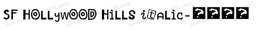 SF Hollywood Hills Italic字体转换